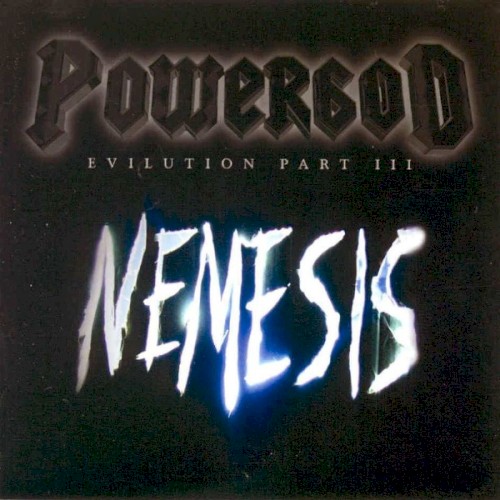 Powergod - Evilution Part III: Nemesis